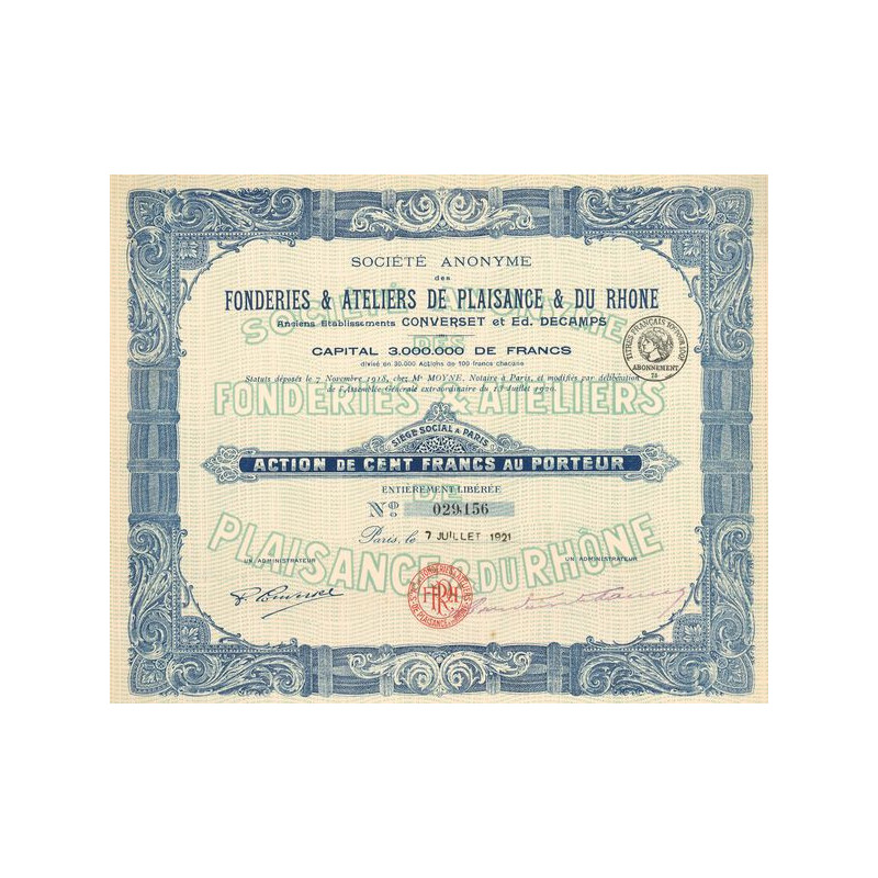 S.A. des Fonderies & Ateliers de Plaisance & du Rhône Anc Ets Converset et Ed. Decamps (Act 100 F)