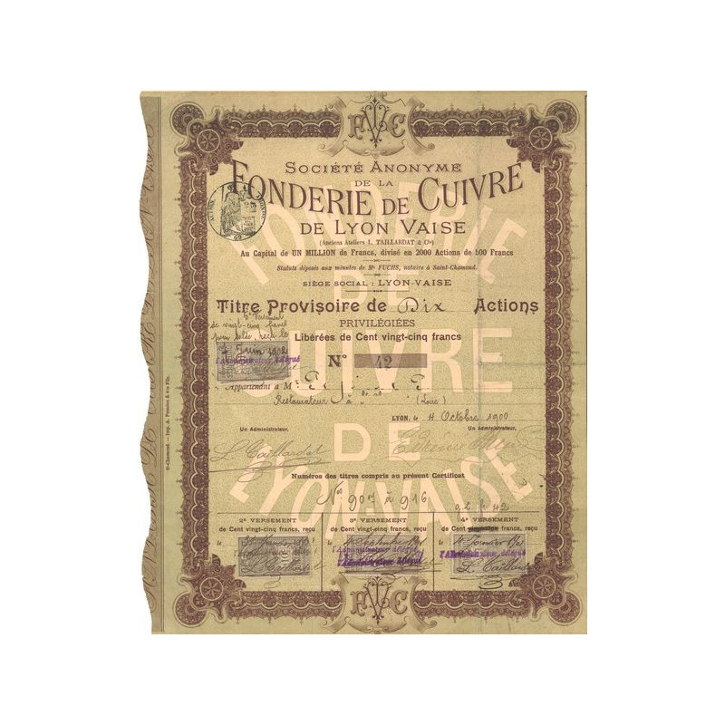 S.A. de la Fonderie de Cuivre de Lyon Vaise (Anc Ets L. Taillardat & Cie)(Titre Provis 10 Act 125 F)