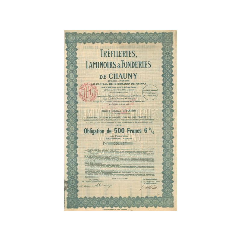 Tréfileries. Laminoirs & Fonderies de Chauny (Obl 500 F 6%)