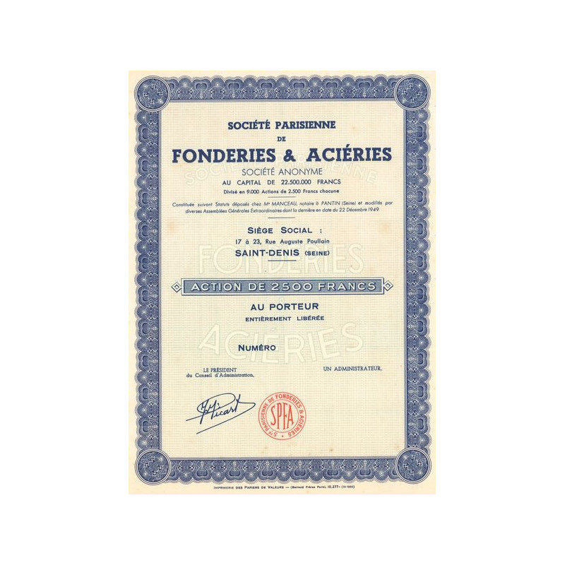 Sté Parisienne de Fonderies & Aciéries (Act 2500 F)