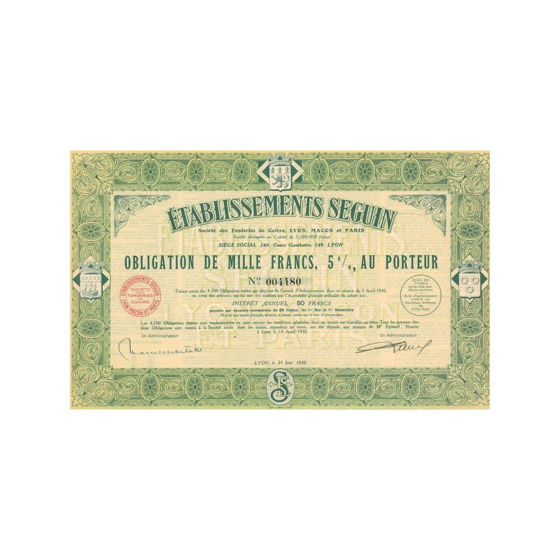 Ets Seguin - Sté des Fonderies de Cuivre Lyon Macon et Paris (Obl 1000 F 5%)