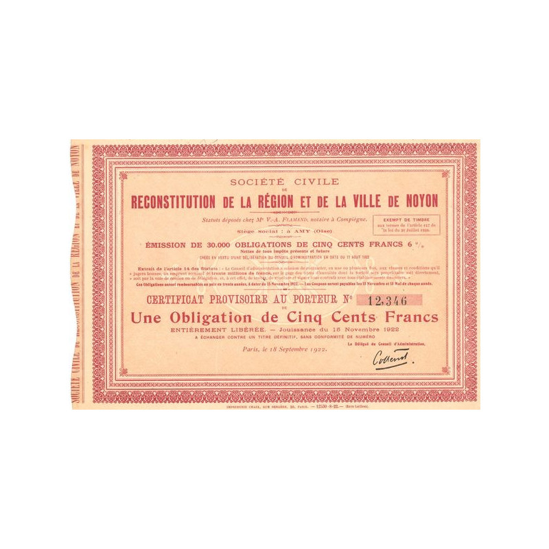 Sté Civile de Reconstitution de la Région et de la Ville de Noyon (Obl 500 F)