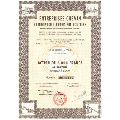 Entreprises Chemin et Industrielle Foncière Routière (Antérieurement l'Industrielle Foncière et Routière)(Act 5000 F)