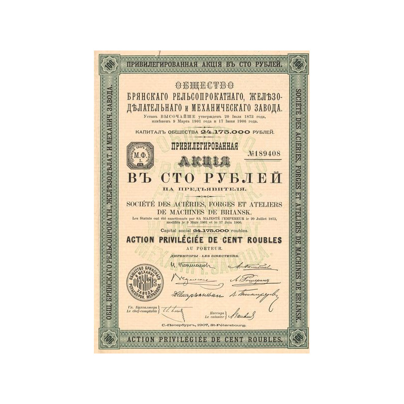 Sté des Aciéries Forges et Ateliers de Machines de Briansk - 1907 (Act P 100 Rbl)