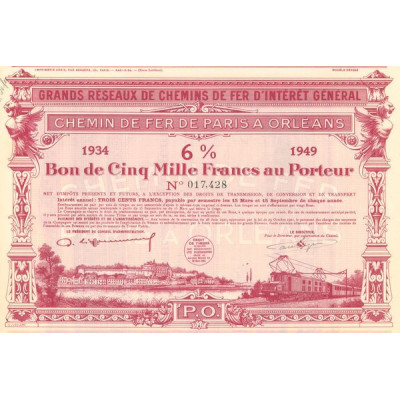 Grands Réseaux de Chemins de Fer d'Intérêt Général - Chemins de Fer de Paris à Orléans - Emprunt 6 % 1934-1949 (Bon 5000 F)