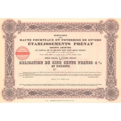 Cie des Hauts-Fourneaux et Fonderies de Givors - Ets Prénat (Obl 500 F 4%)