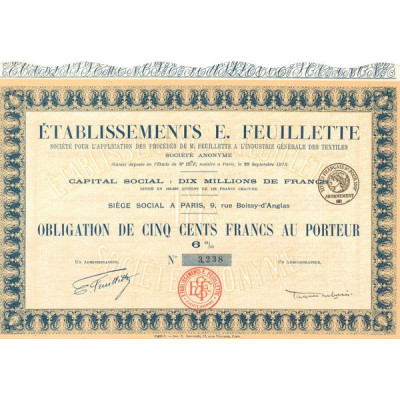 Etablissements E. Feuillette - Sté pour l'Application des Procédés de M. Feuillette à l'Industrie Générale des Textiles (Obl 500