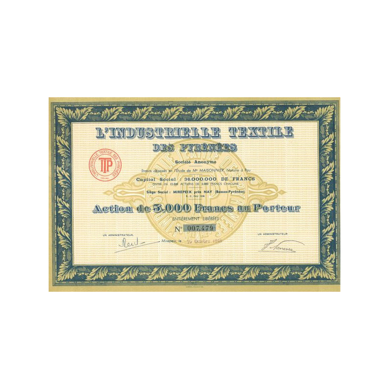 L'Industrielle Textile des Pyrénées (Act 3000 F)