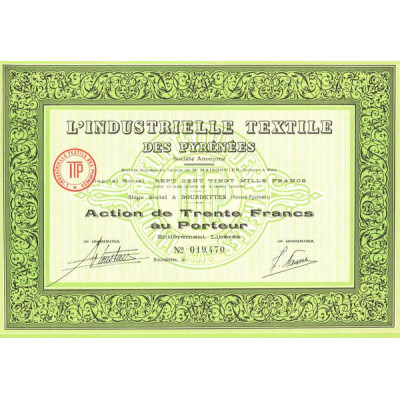 L'Industrielle Textile des Pyrénées (Act 30 F)