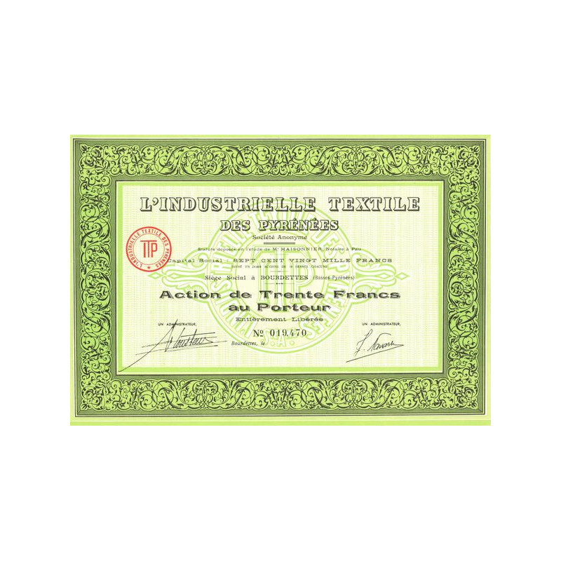 L'Industrielle Textile des Pyrénées (Act 30 F)