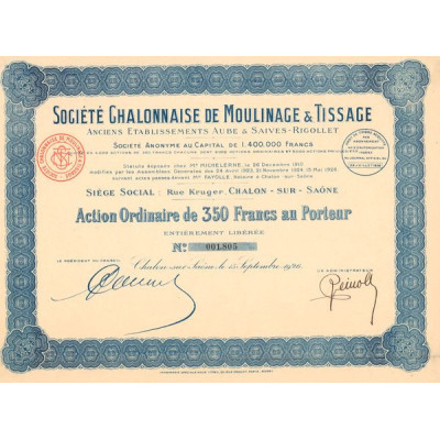 Sté Chalonnaise de Moulinage & Tissage - Anc Ets Aube & Saives-Rigollet (Act O 350 F)
