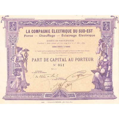 La Cie Electrique du Sud-Est - Force - Chauffage - Eclairage Electrique (Part Capital 1000 F)