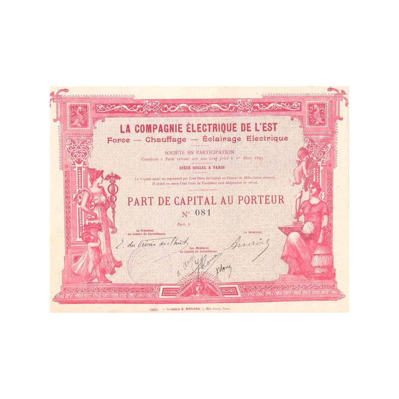 La Cie Electrique de l'Est - Force - Chauffage - Eclairage Electrique (Part Capital 1000 F)