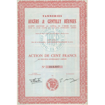 Tanneries Augère & Gentilly Réunis (Act 100 F)