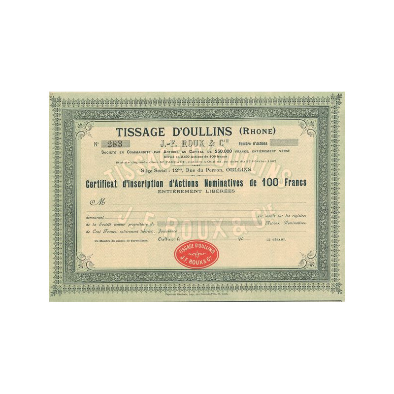 Tissage d'Oullins J.-F. Roux & Cie (Blanquette)(Certif Act Nomin 100 F)