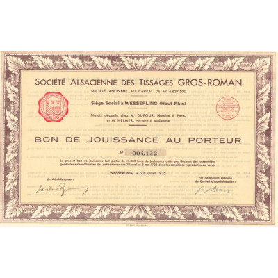 Sté Alsacienne des Tissages GROS-ROMAN (Bon Jouissance)
