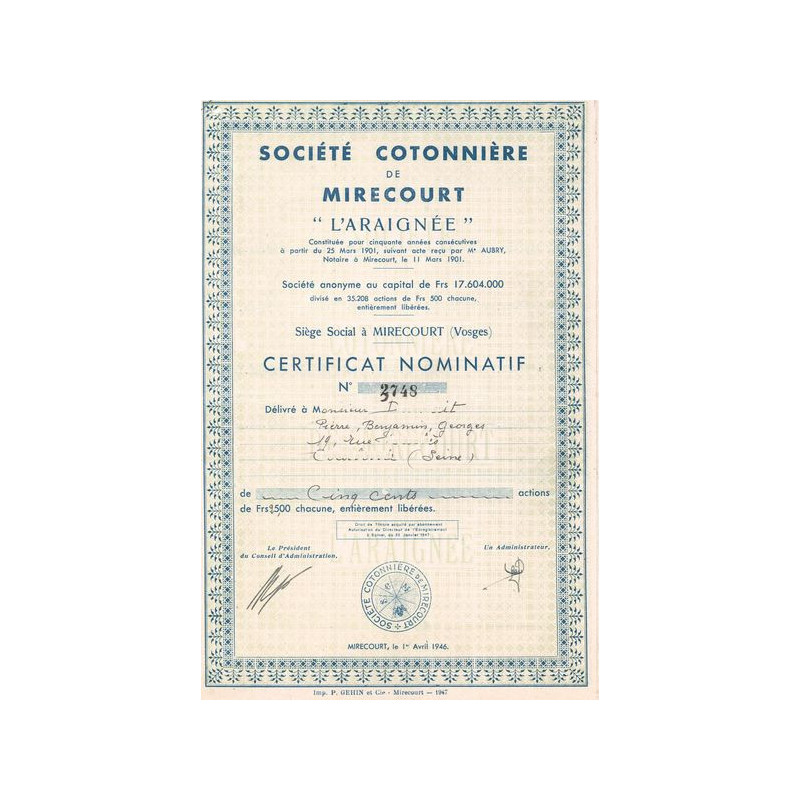 Sté Cotonnière de Mirecourt "L'Araignée" (Certif Nomin 500 F)