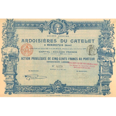 S.A. des Ardoisières du Catelet à Mondrepuis (Aisne) (Act Priv 500 F)