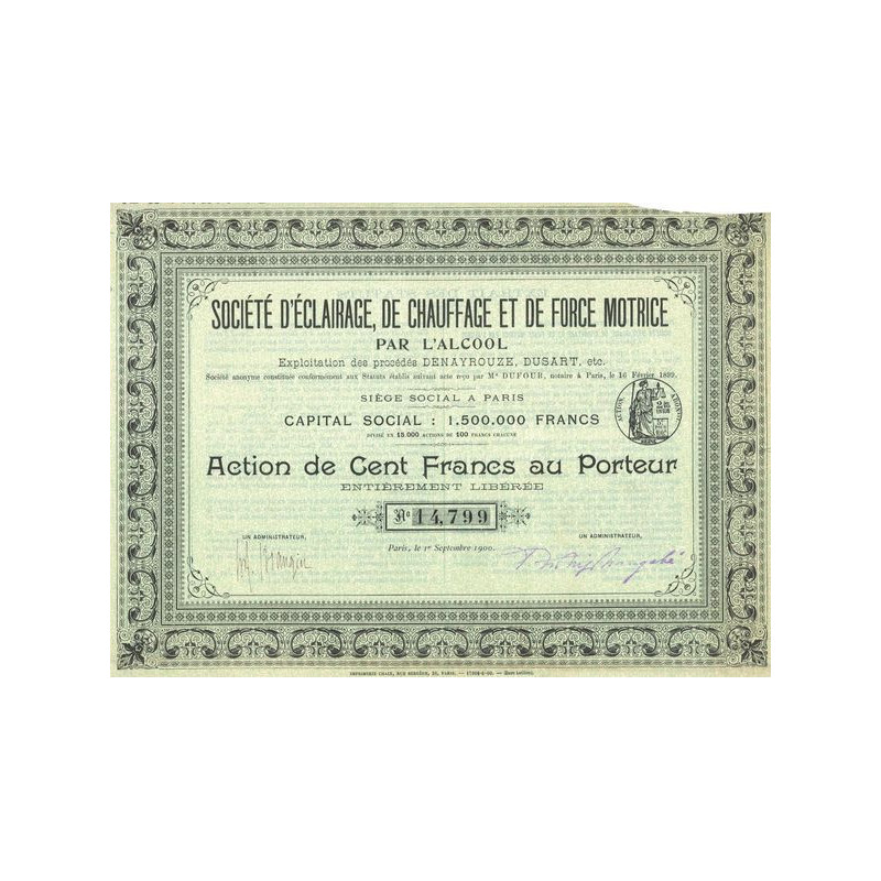 Sté d'Eclairage. de Chauffage et de Force Motrice par l'Alcool - Exploitation des Procédés Denayrouze. Dusart. etc (Act 100 F)