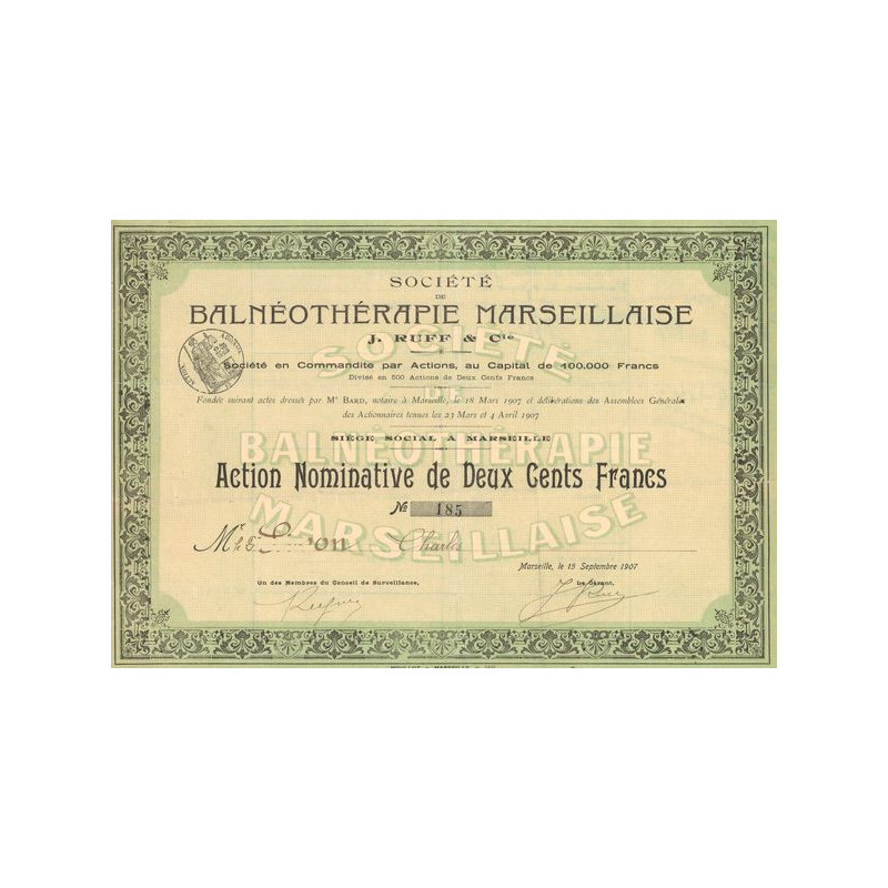 Sté de Balnéothérapie Marseillaise J. Ruff & Cie (Act Nomin 200 F)