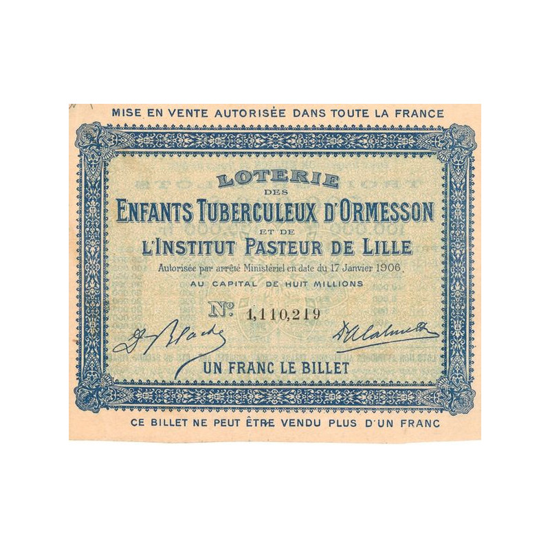 Loterie des Enfants Tuberculeux d'Ormesson et l'Institut Pasteur de Lille (Billet 01 F)