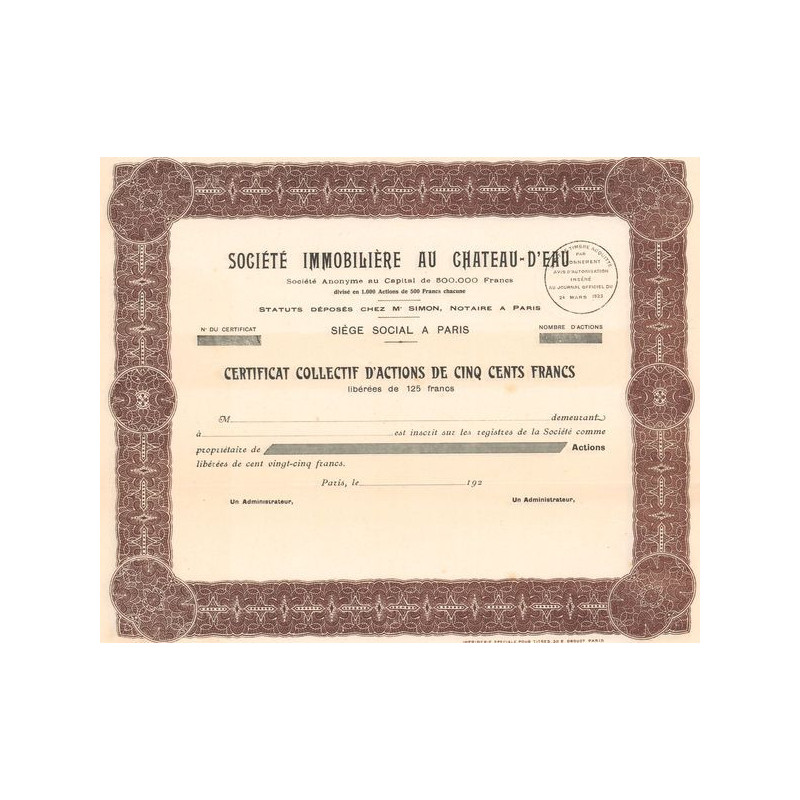 Sté Immobilière au Château d'Eau (Blanquette) (Certif d'Act 500 F)