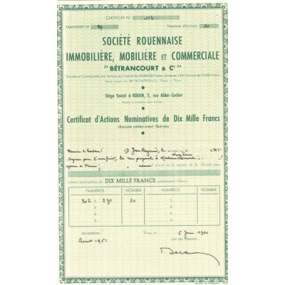 Sté Rouennaise Immobilière. Mobilière et Commerciale "Bétrancourt & Cie" (Certif Act 10000 F)