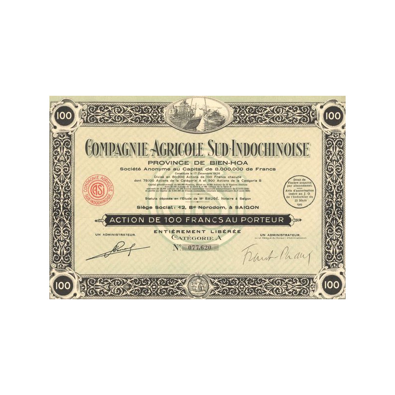 Cie Agricole Sud-Indochinoise - Province de Bien-Hoa (Act A 100F)