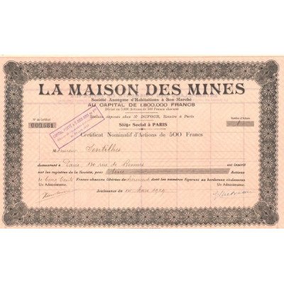 La Maison des Mines S.A. d'Habitations à Bon Marché (Certif d'Act 500 F)
