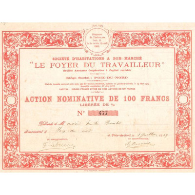 Sté d'Habitations à Bon Marché "Le Foyer du Travailleur" (Act Nomin 100 F)