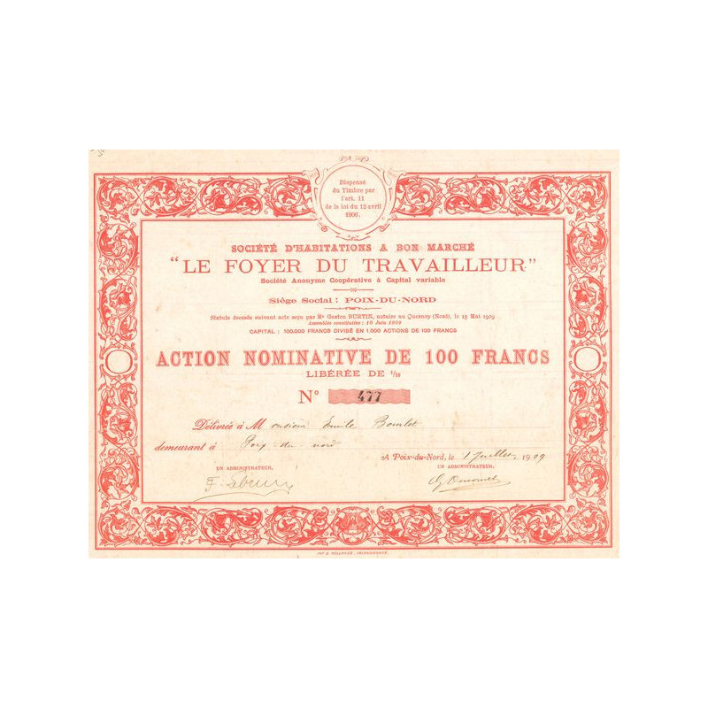 Sté d'Habitations à Bon Marché "Le Foyer du Travailleur" (Act Nomin 100 F)