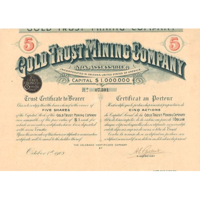 Gold Trust Mining Cy Incorporated in Arizona United States of America (Titre 05 Act 1 Dollar)