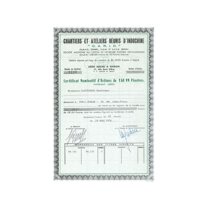 "C. A. R. I. C." Chantiers et Ateliers Réunis d'Indochine (Certif Nomin Act 150 VN Piastres)
