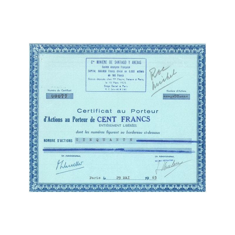 Cie Minière de Santiago y Anexas (Certif Nomin de 100F)