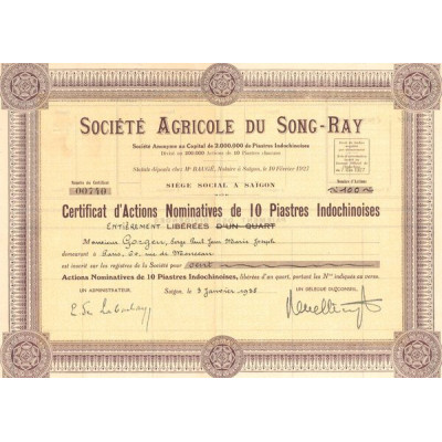 Sté Agricole du Song-Ray (Certif Nomin 10 Piastres Indochinoises)