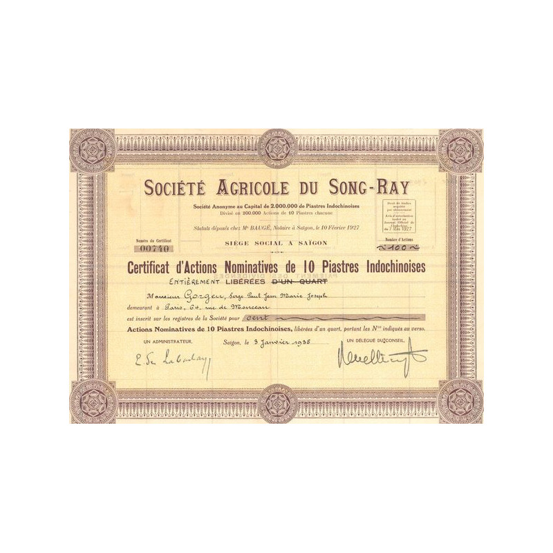 Sté Agricole du Song-Ray (Certif Nomin 10 Piastres Indochinoises)
