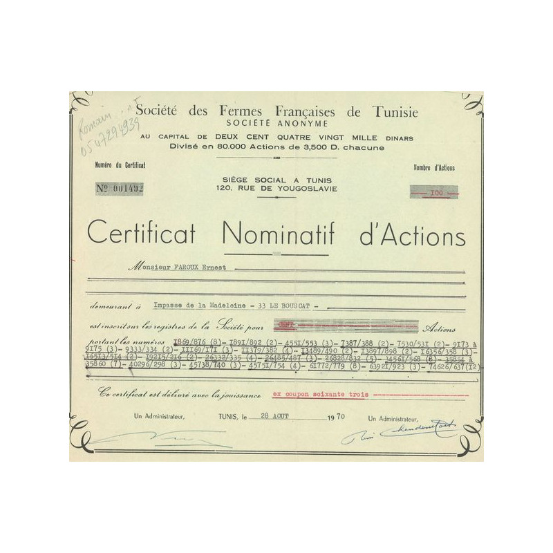 Sté des Fermes Françaises de Tunisie (Certif Nomin 100 Act)