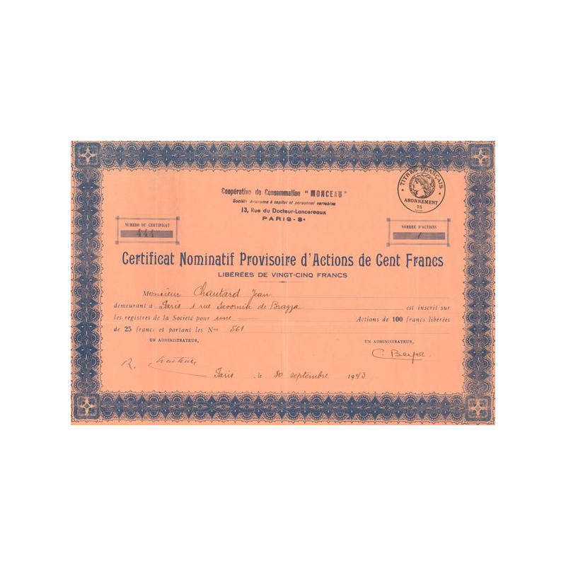 Coopérative de Consommation "Monceau" - 1943 (Certif Nomin Provisoire d'Act 100 F)