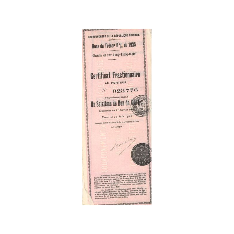 Gvt de la République Chinoise Chemin de Fer Lung-Tsing-U-Haï - Bon du Trésor 8 % de 1925 (Certif Frac 1/16 de 500F)