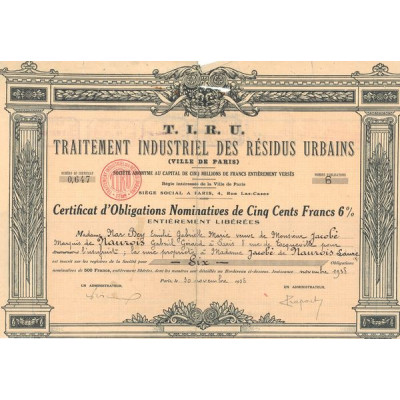 T.I.R.U. Traitement Industriel des Résidus Urbains (Ville de Paris) (CN Act 500F 6%)