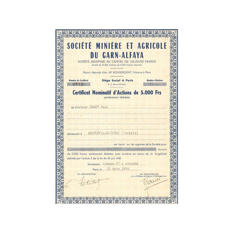 Sté Minière et Agricole du Garn-Alfaya (CN Act 5000F)
