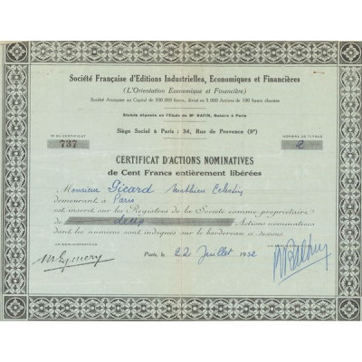 Sté Française d'Editions Industrielles Economiques et Financières (L'Orientation Economique et Financière) (CN Act 100F)
