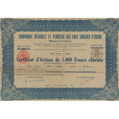 Cie Médicale et Fermière des Eaux Chaudes d'Ossau (Basses-Pyrénées) (CN Act 1000F)