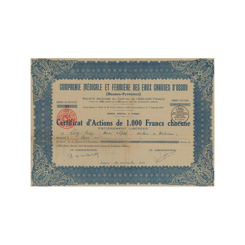 Cie Médicale et Fermière des Eaux Chaudes d'Ossau (Basses-Pyrénées) (CN Act 1000F)