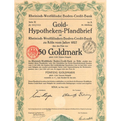 Gold Hypotheken Pfandbrief der Rheinish Westfalischen Boden Credit Bank zu Koln vom Jahre 1927 (Act 50 GoldMark)