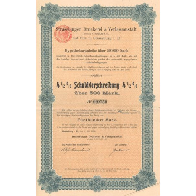 Strassburger Druckerei & Verlagsanstalt Titre 4% 1/2 (Act 500 Mark)