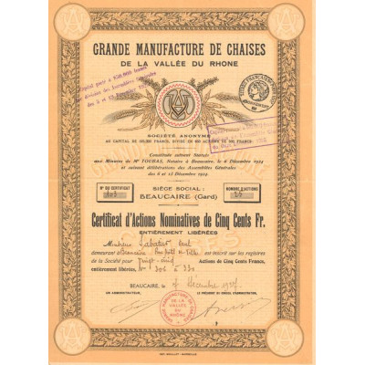 Grande Manufacture de Chaises de la Vallée du Rhone (Certif d'Act Nomin 500 F)