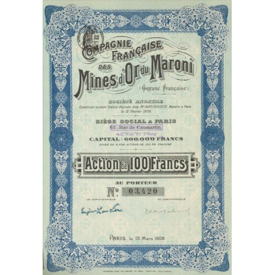 Cie Française des Mines d'Or du Maroni S.A. (Act 100 F)