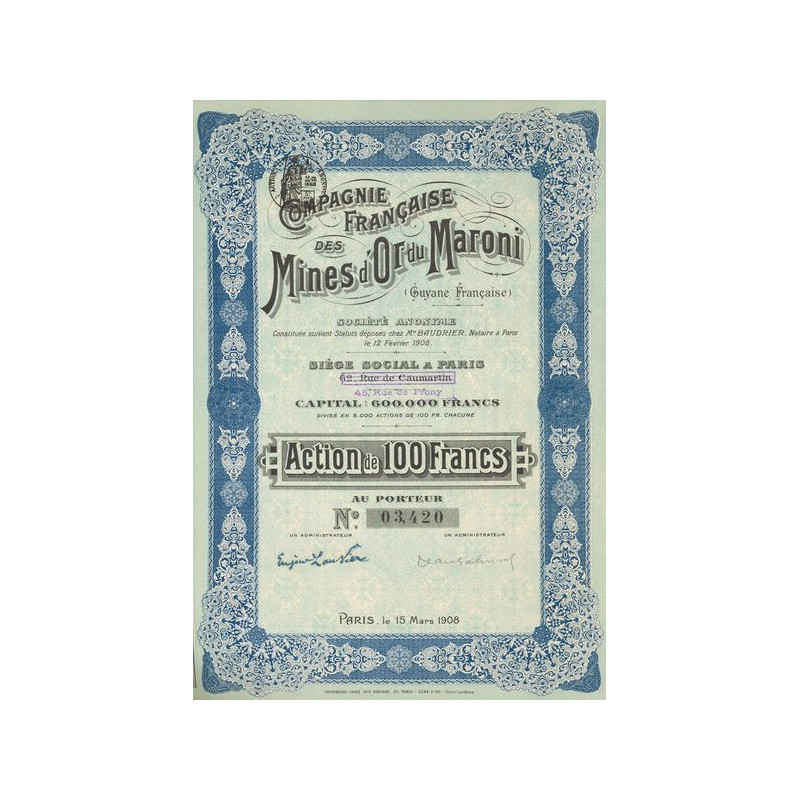 Cie Française des Mines d'Or du Maroni S.A. (Act 100 F)