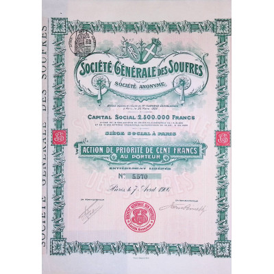 Sté Gale des Soufres (Act de priorité de 100F) - Paris - 1906